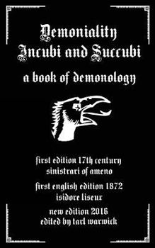 Paperback Demoniality: Incubi and Succubi: A Book of Demonology Book