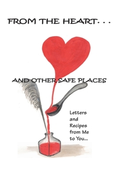 Paperback From the Heart and Other Safe Places Book