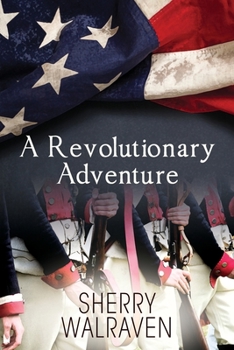 Paperback A Revolutionary Adventure Book