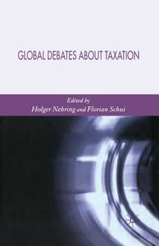Paperback Global Debates about Taxation Book