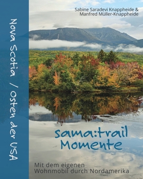 Nova Scotia / Osten der USA - sama: trail Momente