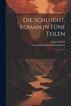 Paperback Die Schlucht, roman in fünf Teilen: 2 [German] Book