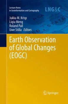 Paperback Earth Observation of Global Changes (Eogc) Book