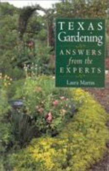 Paperback Texas Gardeners: Answers from the Experts Book