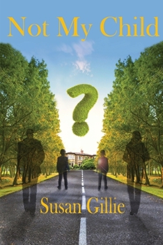 Paperback Not My Child Book