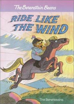 Ride Like the Wind - Book  of the Berenstain Bears Stepping Stone Books