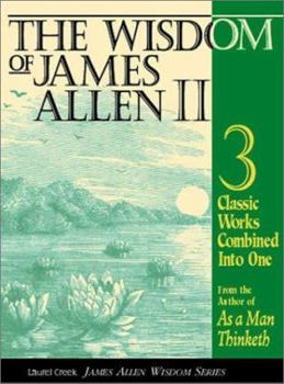Paperback Wisdom of James Allen: Three Classic Works Book