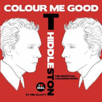 Paperback Colour Me Good Tom Hiddleston Book