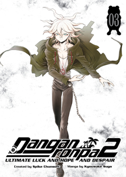 Danganronpa 2: Ultimate Luck and Hope and Despair Volume 3 - Book #3 of the Danganronpa 2: Ultimate Luck and Hope and Despair