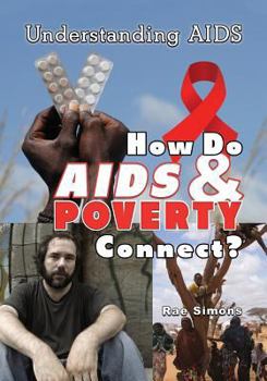 Paperback How Do AIDS & Poverty Connect? Book