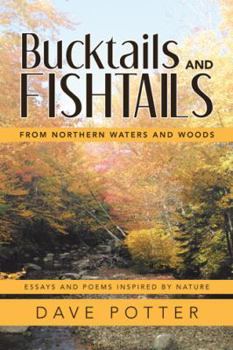 Hardcover Bucktails and Fishtails: From Northern Waters and Woods Book