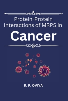 Paperback Protein-Protein Interactions of MRPS in Cancer Book