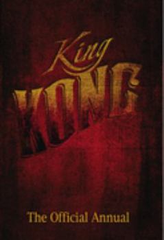 Hardcover King Kong 2006: The Official Annual Book