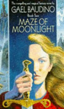 Maze of Moonlight - Book #2 of the Strands