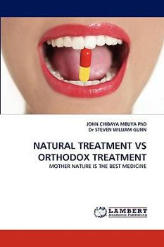 Paperback Natural Treatment Vs Orthodox Treatment Book