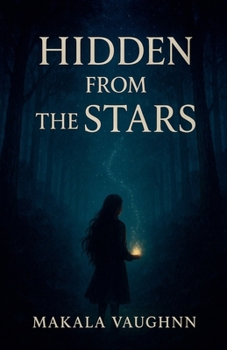 Hidden from the Stars (Child of the Stars)