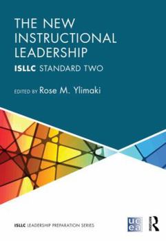 Paperback The New Instructional Leadership: ISLLC Standard Two Book