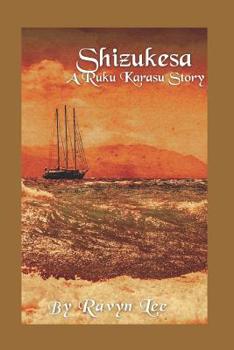 Paperback Shizukesa: A Ruku Karasu Story Book