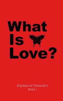 Paperback What is love? Book