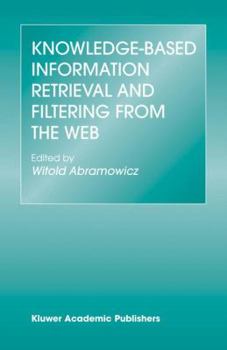 Paperback Knowledge-Based Information Retrieval and Filtering from the Web Book