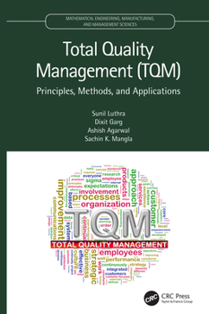 Hardcover Total Quality Management (TQM): Principles, Methods, and Applications Book