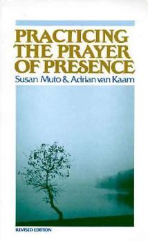 Paperback Practicing the Prayer of Presence Book