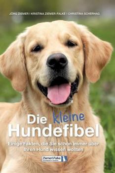 Hardcover Die kleine Hundefibel [German] Book