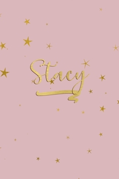 Paperback Stacy: Personalized Journal to Write In - Rose Gold Line Journal Book