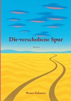 Paperback Die verschobene Spur [German] Book