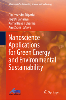 Hardcover Nanoscience Applications for Green Energy and Environmental Sustainability Book