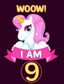 Woow! I am 9: Birthday Journal Happy Birthday 9 Years Old - Journal for kids - 9 Year Old Christmas birthday gift