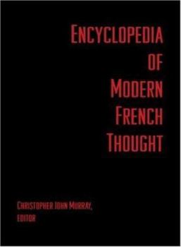 Encyclopedia of Modern French Thought