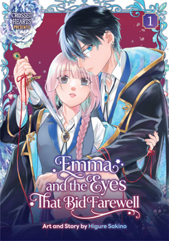 Emma and the Eyes That Bid Farewell Volume 1