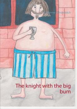 Paperback The knight with the big bum Book