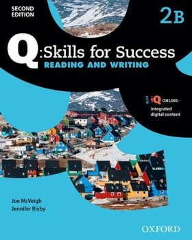 Paperback Q: Skills for Success Reading and Writing: Level 2 Student Book B Book