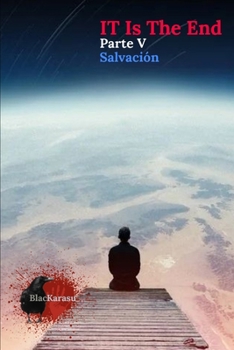 Paperback It Is The End: Parte V: Salvación [Spanish] Book