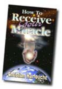Paperback How to Receive Your Miracle Book