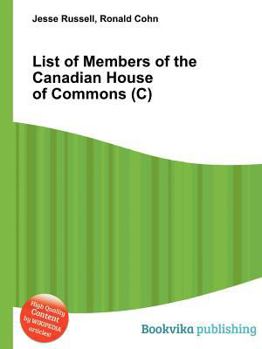 List of Members of the Canadian House of Commons (C)