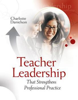 Paperback Teacher Leadership That Strengthens Professional Practice Book