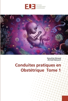 Paperback Conduites pratiques en Obstétrique Tome 1 [French] Book