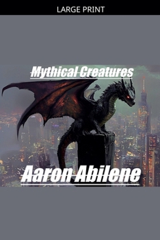 Paperback Mythical Creatures [Large Print] Book
