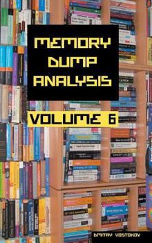 Hardcover Memory Dump Analysis Anthology, Volume 6 Book