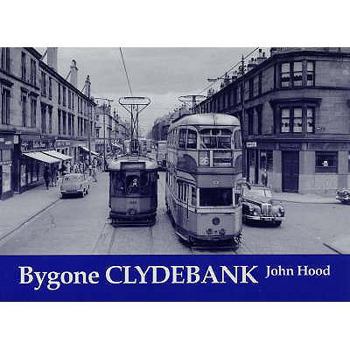 Paperback Bygone Clydebank Book