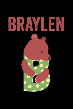 Braylen: Animals Coloring Book for Kids, Weekly Planner, and Lined Journal Animal Coloring Pages. Personalized Custom Name Initial Alphabet Christmas or Birthday Gift for Boys