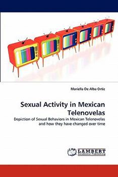 Paperback Sexual Activity in Mexican Telenovelas Book