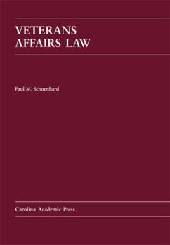 Hardcover Veterans Affairs Law (Carolina Academic Press Law Casebook) Book