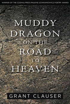 Paperback Muddy Dragon on the Road to Heaven Book