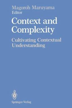 Paperback Context and Complexity: Cultivating Contextual Understanding Book