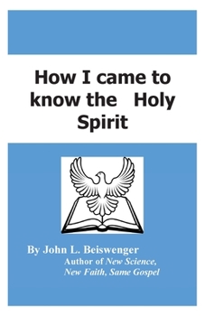Paperback How I Came to Know the Holy Spirit Book
