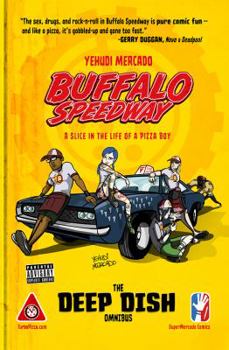 Buffalo Speedway: The Deep Dish Omnibus - Book  of the Buffalo Speedway